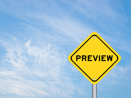 Yellow transportation sign with word preview on blue color sky background