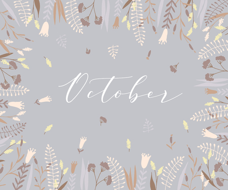 Plant frame composition with calligraphic word October. Elegant frame background with branches and different hand drawn plants.のイラスト素材