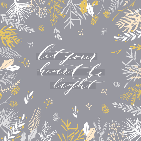 Elegant stylish Christmas greeting card design. Minimalist vector hand drawn holiday postcard, delicate winter leaves and branches. Gentle calligraphic festive lettering quote. Let your heart be light.のイラスト素材