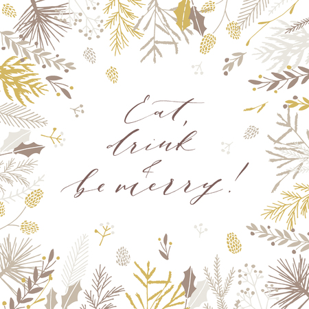 Elegant stylish Christmas greeting card design. Minimalist vector hand drawn holiday postcard, delicate winter leaves and branches. Gentle calligraphic festive lettering quote. Eat drink and be merry.のイラスト素材