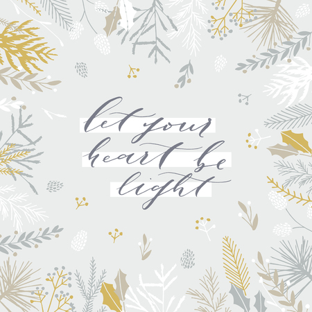 Elegant stylish Christmas greeting card design. Minimalist vector hand drawn holiday postcard, delicate winter leaves and branches. Gentle calligraphic festive lettering quote. Let your heart be light.のイラスト素材
