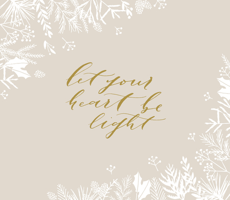 Elegant stylish Christmas greeting card design. Minimalist vector hand drawn holiday postcard, delicate winter leaves and branches. Gentle calligraphic festive lettering quote. Let your heart be light.のイラスト素材