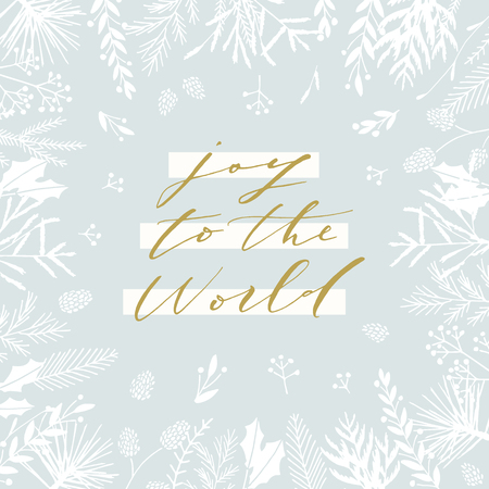 Elegant stylish Christmas greeting card design. Minimalist vector hand drawn holiday postcard, delicate winter leaves and branches. Gentle calligraphic festive lettering quote. Joy to the world.のイラスト素材