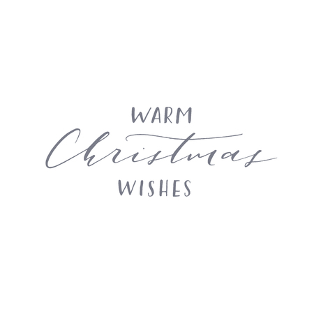 Elegant stylish Christmas hand lettered quote for greeting cards. Minimalist vector hand written holiday delicate phrase. Gentle feminine calligraphic festive brush lettering. Warm Christmas wishes.のイラスト素材