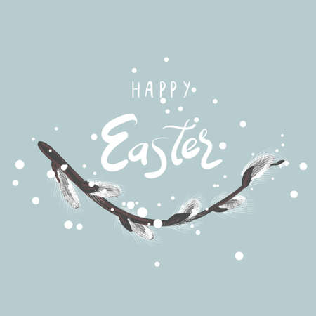 Easter greeting card.Willow branch with buds. Happy easter hand lettering.