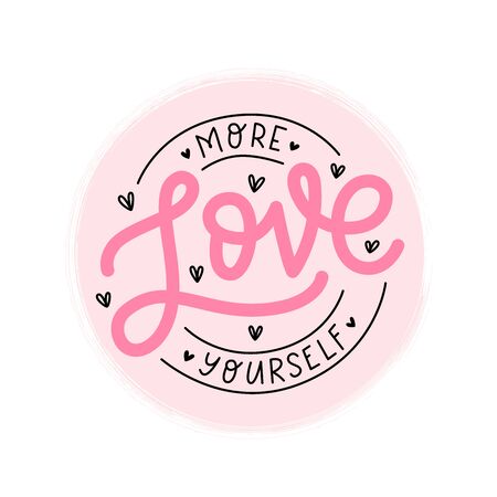 LOVE YOURSELF logo stamp quote. Self-care Single word. Modern calligraphy text love yourself. Care. Design print for t shirt, pin label, badges, sticker, greeting card, banner. Vector illustrationのイラスト素材