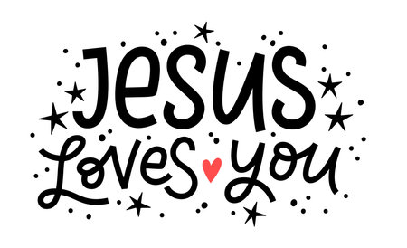 JESUS LOVES YOU. Motivation Quote. Christian religious calligraphy text Jesus love you. Black word on white background. Vector illustration with stars. Design for print on tee, card, poster, hoody.のイラスト素材