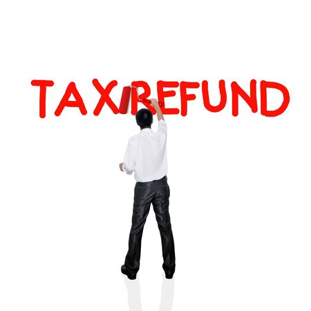 Business man paint business wording concept on background, Tax Refundの写真素材