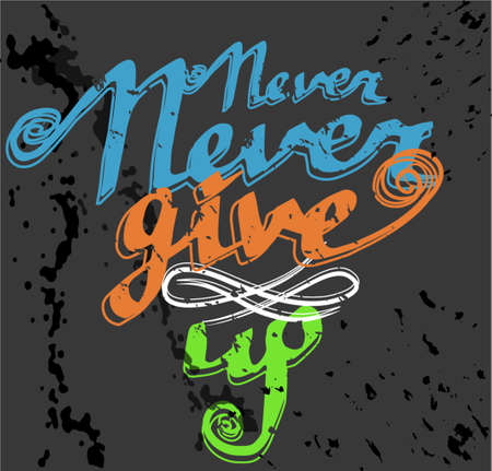 Hand drawn typography poster Never give up in colorのイラスト素材