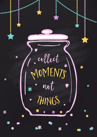 Collect Moments Not Things. Glass Jar and Lettering Sign.のイラスト素材