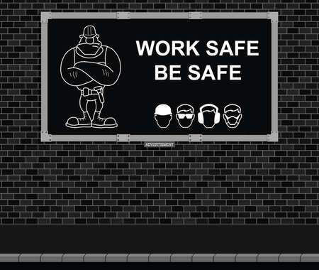 Advertising board on brick wall with construction and engineering work safe be safe messageのイラスト素材