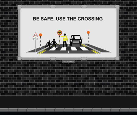 Advertising board on brick wall with be safe use the crossing messageのイラスト素材