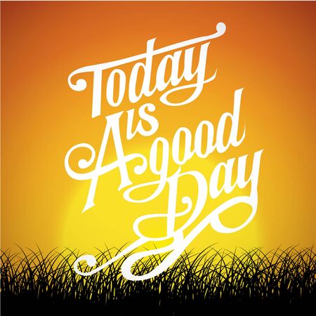 Vintage decorative font named "Today Is A Good Day" with label design and background patternのイラスト素材