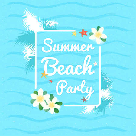 Summer beach party, summer vacation background and bannerのイラスト素材