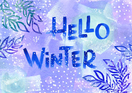 Hand drawn lettering winter phrase on multicolor Background. hello Winter - inscription calligraphy text with typography design and leaf on Watercolor blue, violet and purple snow, splash and blotの写真素材