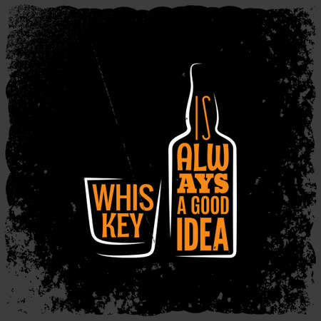 Whiskey is always a good idea lettering background.のイラスト素材