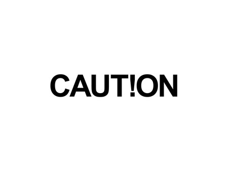 Text Illustration of the 'CAUTION!' Sign, Simple and Flat Style, Eye Catching and Memorable. Can use for Banner, Sticker, Website, Apps, or Graphic Design Element. Vectorのイラスト素材