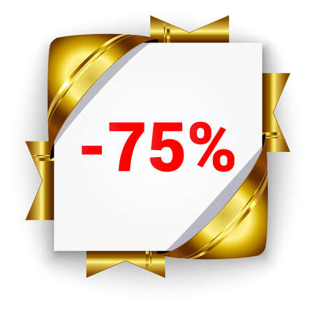 Golden 3d discount banner. White square background tied with ribbons. Sign of 75 percent. Realistic ads for the Internet and print. button for websites.のイラスト素材