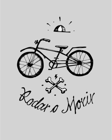 Hand drawn vector illustration or drawing of a bicycle, a pair of bones and a cap with the phrase in spanish Rodar o morir, wich means Ride or dieのイラスト素材