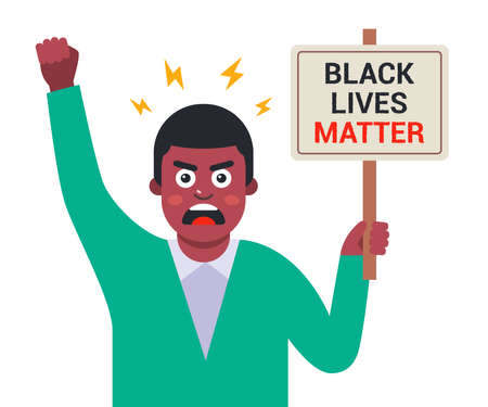 angry black man holding Black Lives Matter poster. Flat character vector illustration on a white background.のイラスト素材