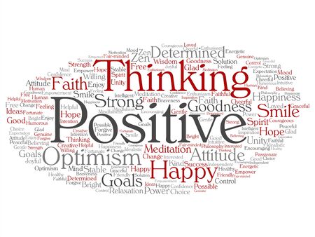 Vector concept, conceptual positive thinking, happy strong attitude abstract word cloud isolated on background. Collage of optimism smile, faith, courageous goals, goodness, happiness inspiration textのイラスト素材