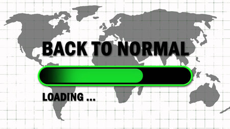 BACK TO NORMAL lettering in black color - green loading progress bar in front of world map...