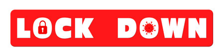 LOCK DOWN  white lettering on red surface with closed padlock and virus symbol
