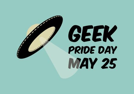 Geek Pride Day vector. Spaceship icon vector. UFO icon vector. Geek Pride Day Poster, May 25. Important dayのイラスト素材