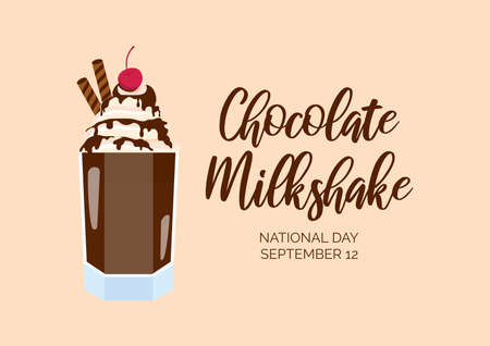 National Chocolate Milkshake Day vector. Glass of milkshake icon vector. Chocolate milkshake with cocoa topping, whipped cream and cherry vector. Chocolate Milkshake Day Poster, September 12のイラスト素材