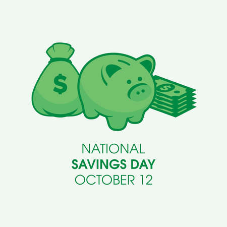 National Savings Day vector. Green money bag, saving piggy bank, and paper dollar currency icon vector. Financial symbol vector. Savings Day Poster, October 12. Important dayのイラスト素材