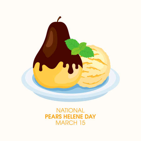 National Pears Helene Day vector. French dessert with warm poached pear, vanilla ice cream and chocolate sauce vector. Pears Helene Day Poster, March 15. Important dayのイラスト素材