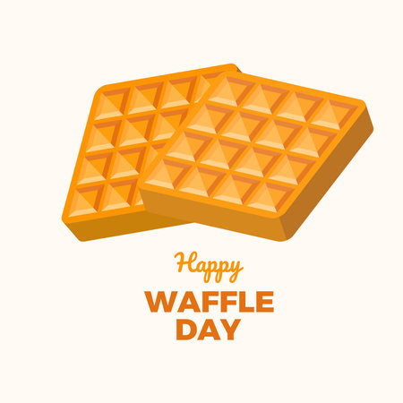 Happy Waffle Day greeting card vector illustration. Sweet square waffles graphic design element. Important dayのイラスト素材