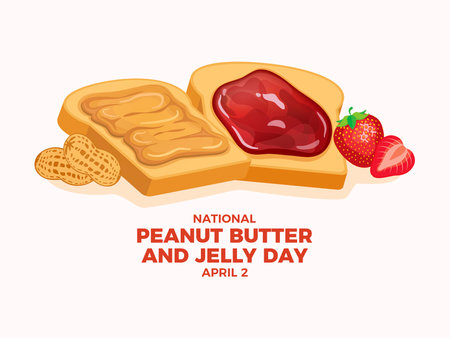 National Peanut Butter and Jelly Day vector illustration. Toasted bread with peanut butter and strawberry jam vector. Sandwich with jelly and peanut butter drawing. April 2のイラスト素材