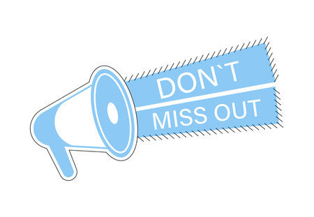 Dont miss out clipart with loudspeackerのイラスト素材