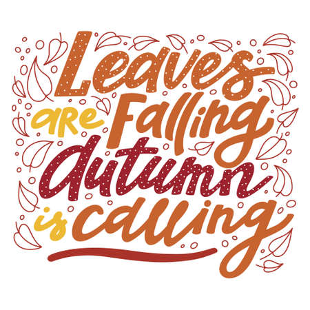 Leaves are Falling, Autumn is Calling letteringのイラスト素材