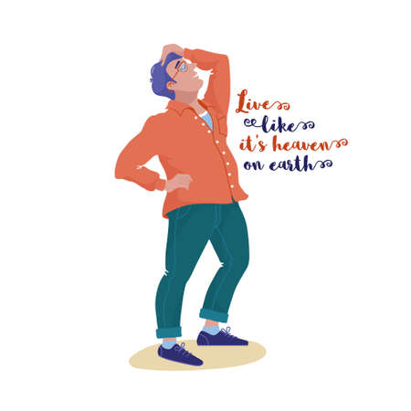 Young man in shirt, jeans and glasses standing and enjoying life and live like it is heaven on Earth text, flat style vector illustration isolated on white backgroundのイラスト素材