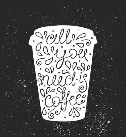 All You Need is Coffee - hand drawn quote. Cute sketch. Vector illustration artのイラスト素材