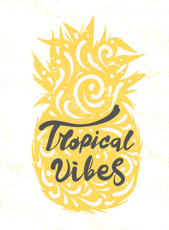 Lettering quote "Tropical vibes". Calligraphy hand drawn vector illustration silhouette of pineapple.のイラスト素材