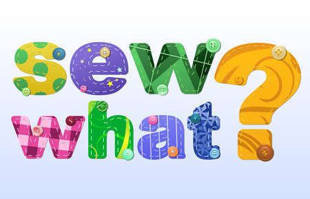sew what?