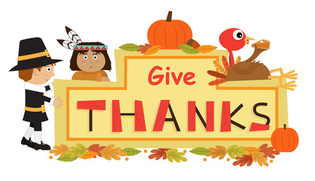 Give Thanks Sign - Cute cartoon Give Thanks banner with Pilgrim, Indian and turkey eating a pieのイラスト素材