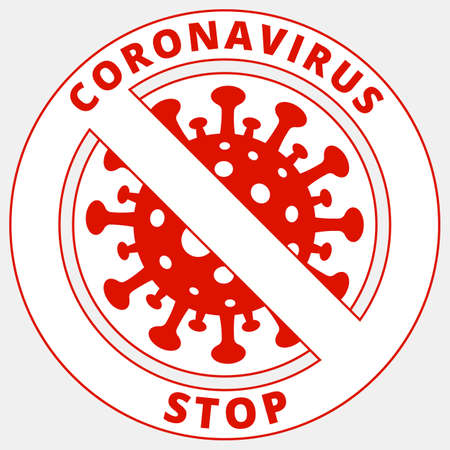 Stop coronavirus vector icon in white red prohibitory round sign. Pandemic stop novel coronavirus outbreak covid-19. Danger of infection 2019-ncov novel coronavirus bacteria. Vector illustration EPS10のイラスト素材