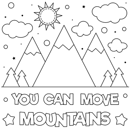 You can move mountains. Coloring page. Black and white vector illustrationのイラスト素材