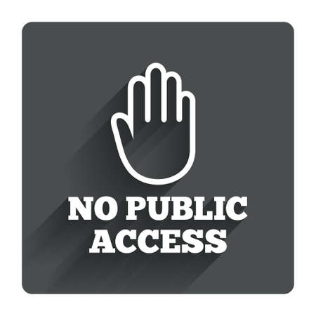 No public access sign icon. Caution hand stop symbol. Gray flat square button with shadow. Modern UI website navigation. Vectorのイラスト素材