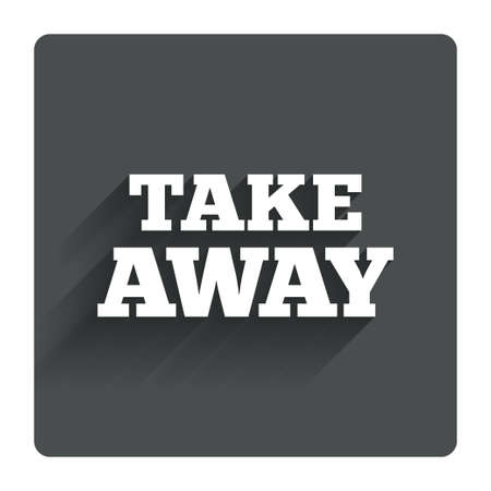Take away sign icon. Takeaway food or coffee drink symbol. Gray flat square button with shadow. Modern UI website navigation. Vectorのイラスト素材