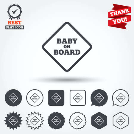 Baby on board sign icon. Infant in car caution symbol. Circle, star, speech bubble and square buttons. Award medal with check mark. Thank you ribbon. Vectorのイラスト素材
