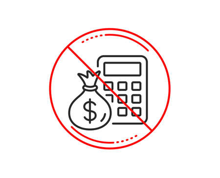 No Or Stop Sign Calculator With Money Bag Line Icon Accounting Stop Sign Calculator With Money Bag