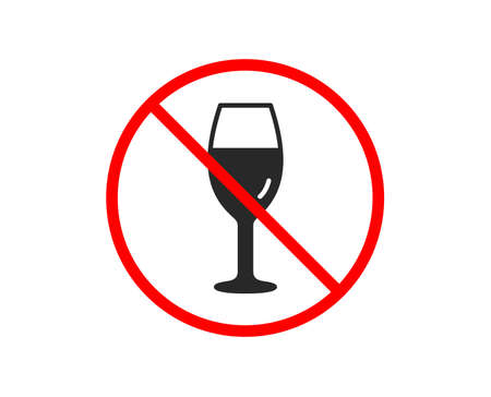 No or Stop. Wine glass icon. Burgundy glass sign. Prohibited ban stop symbol. No wineglass icon. Vectorのイラスト素材