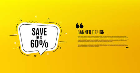 Save up to 60%. Yellow banner with chat bubble. Discount Sale offer price sign. Special offer symbol. Coupon design. Flyer background. Hot offer banner template. Bubble with discount text. Vectorのイラスト素材