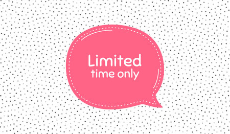 Limited time symbol. Pink speech bubble on polka dot pattern. Special offer sign. Sale. Thought speech balloon on polka dot background. Limited time chat think thought bubble. Vectorのイラスト素材