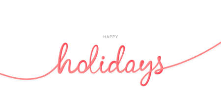 Happy holidays continuous line. Greeting card with holidays hand lettering word. Happy Christmas,...